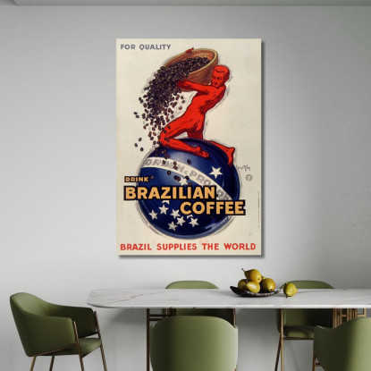 Per Bevande Di Qualità Caffè Brasiliano Il Brasile Fornisce Il Mondo Jean d'Ylen jyl12 quadro stampato su tela
